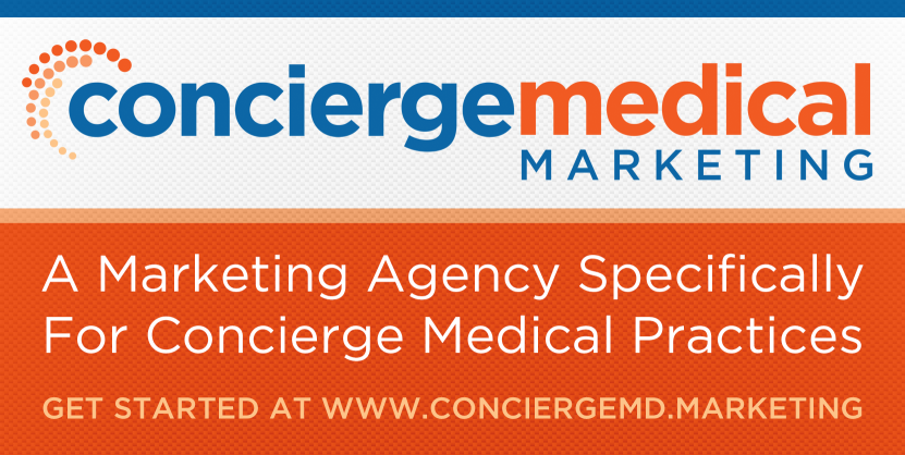 Go to Concierge Medical Marketing - A Marketing Agency Specifically For Concierge Medical Practices -- opens in a new browser tab or window